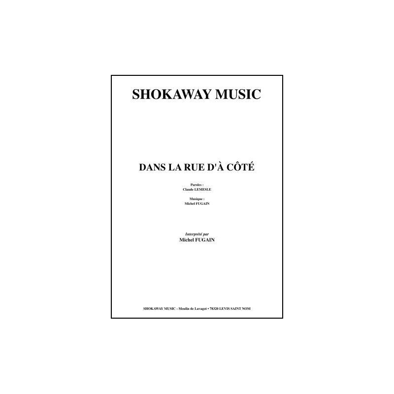 Sheet music DANS LA RUE D'À CÔTÉ Michel Fugain