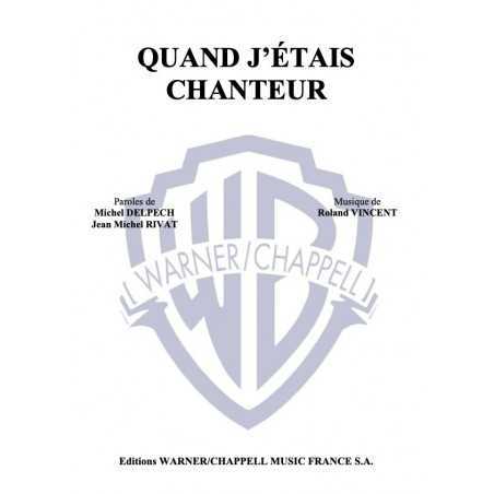 QUAND J'ÉTAIS CHANTEUR