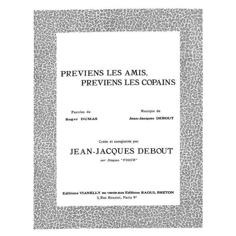 Partition PRÉVIENS LES AMIS PRÉVIENS LES COPAINS Jean-Jacques DEBOUT