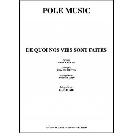DE QUOI NOS VIES SONT FAITES