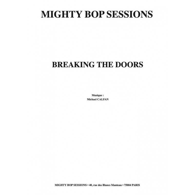 Partition BREAKING THE DOORS Michael CALFAN