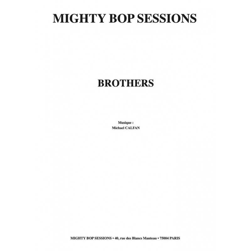 Partition BROTHERS Michael CALFAN