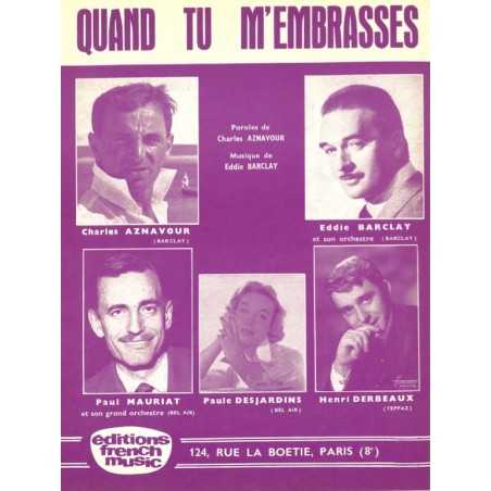 QUAND TU M'EMBRASSES