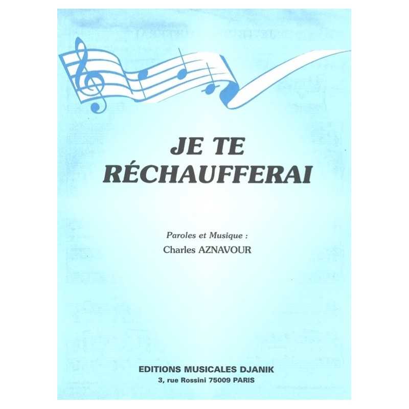 Partition JE TE RÉCHAUFFERAI Charles AZNAVOUR PDF
