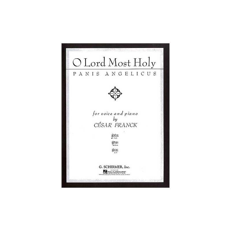 O LORD MOST HOLY (PANIS ANGELICUS)