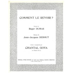 COMMENT LE REVOIR ?