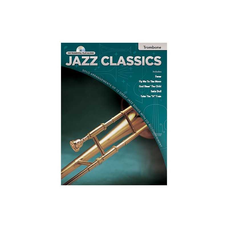 Jazz Classics Instrumental Play-Along : Trombone (+ CD)