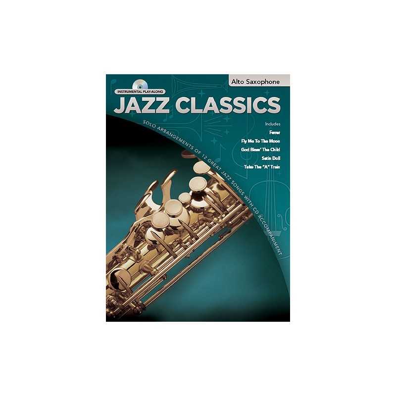 Jazz Classics Instrumental Play-Along : Alto Saxophone (+ CD)