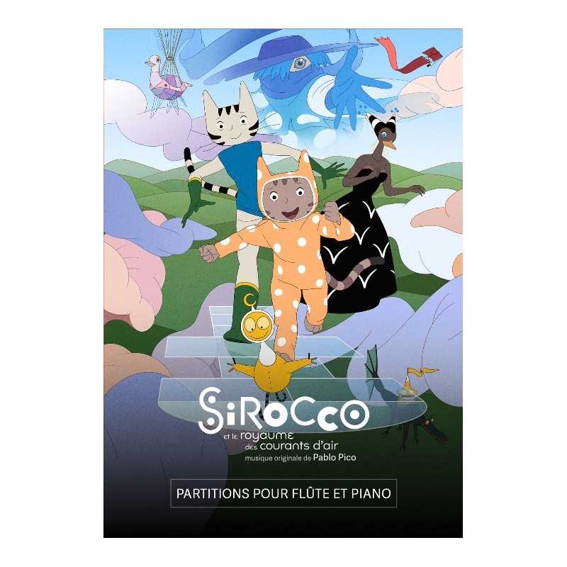 Sheet music SIROCCO ET LE ROYAUME DES COURANTS D'AIR Pablo PICO PDF