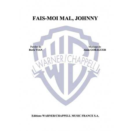 FAIS-MOI MAL JOHNNY