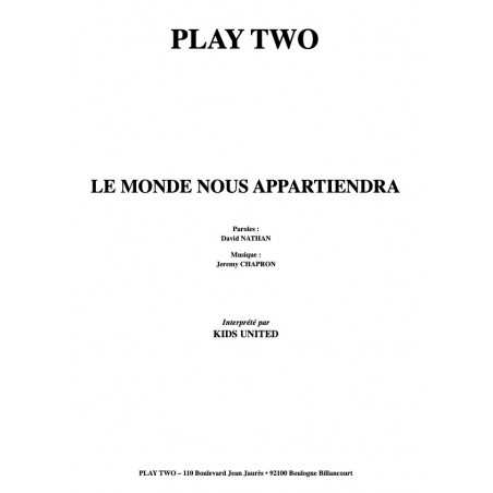 LE MONDE NOUS APPARTIENDRA