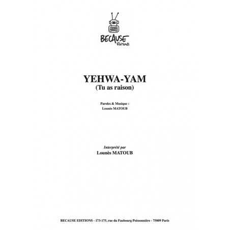 YEHWA-YAM (TU AS RAISON)