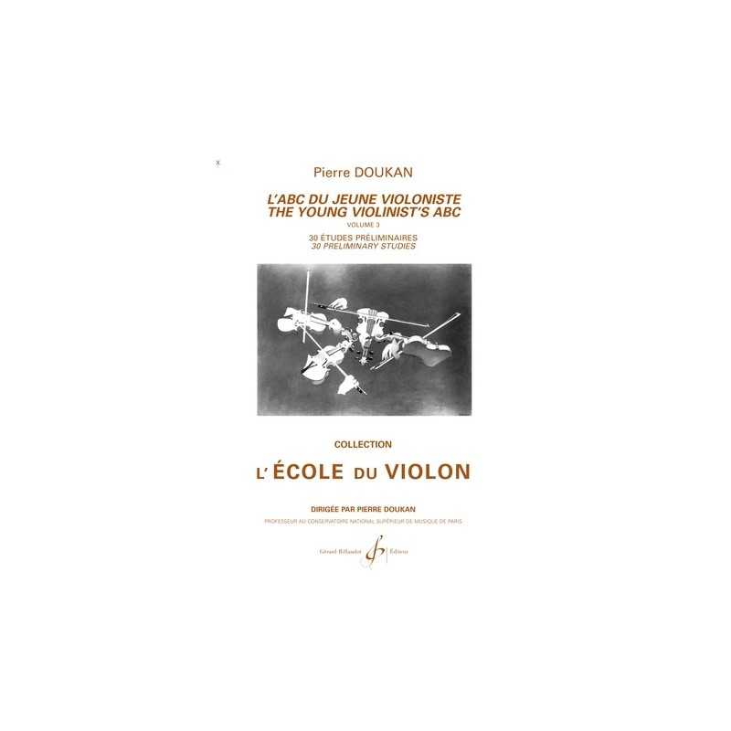 L'ABC DU JEUNE VIOLONISTE VOLUME 3 : 30 ETUDES PRELIMINAIRES