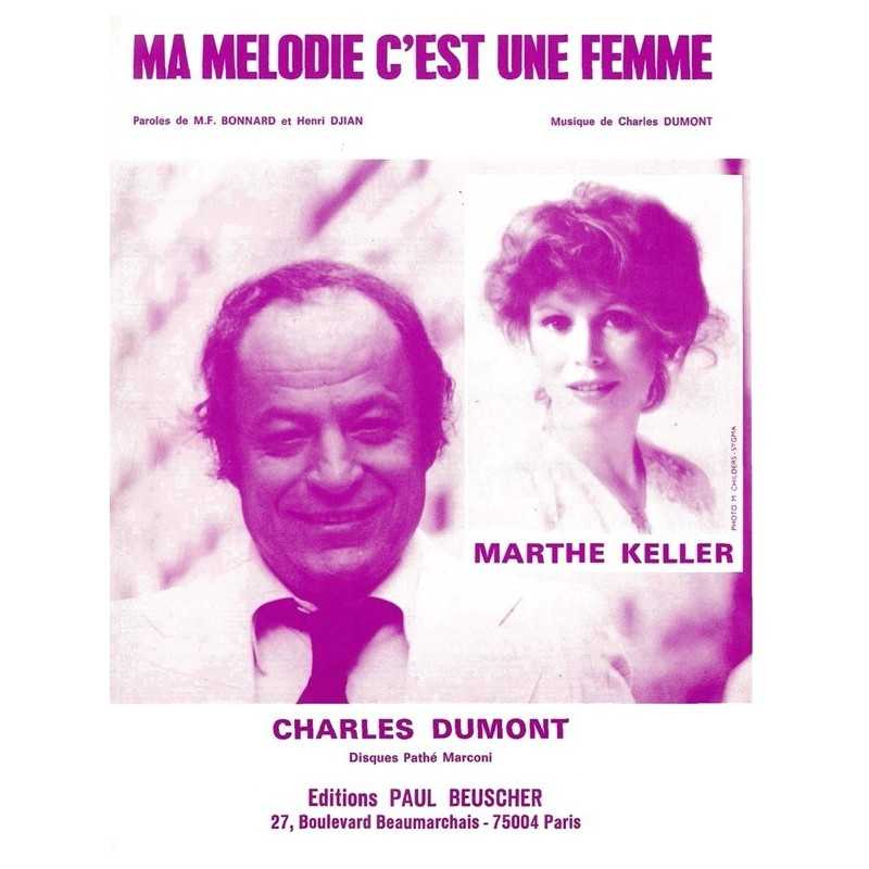 Partition PDF MA MELODIE C'EST UNE FEMME Charles DUMONT et Marthe KELLER