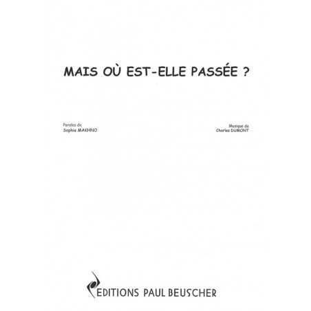 MAIS OU EST ELLE PASSÉE ?