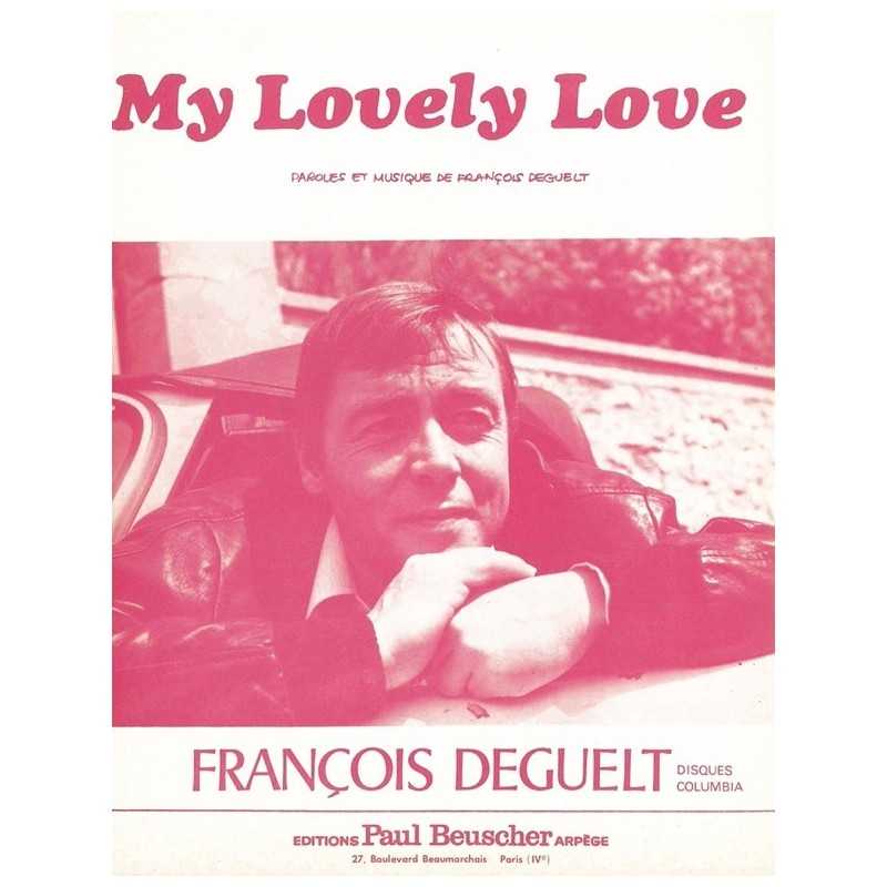 Partition PDF MY LOVELY LOVE François DEGUELT