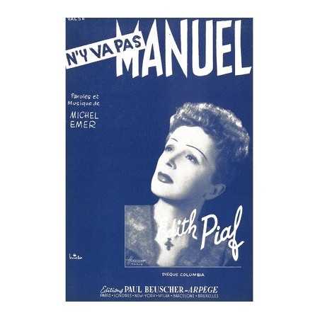 N'Y VAS PAS MANUEL