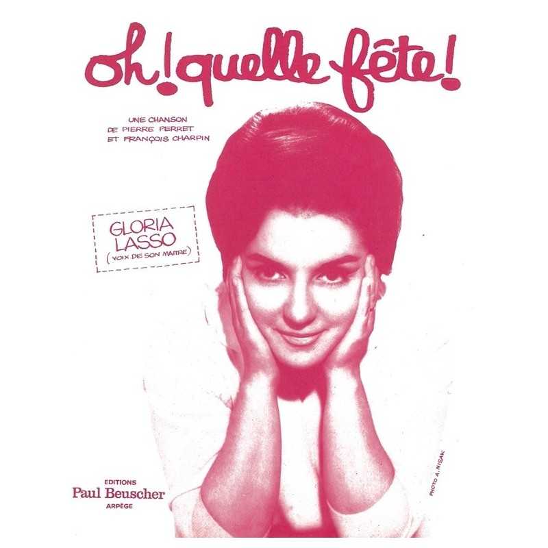 Partition PDF OH ! QUELLE FETE Gloria LASSO