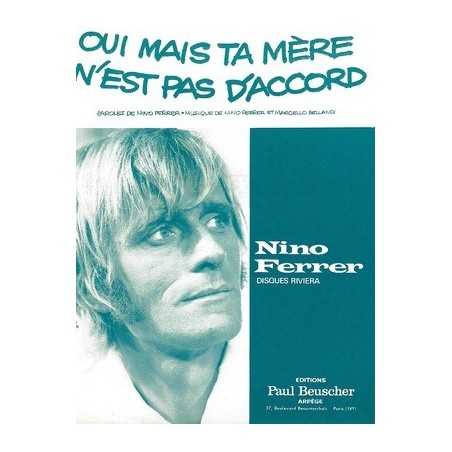 OUI MAIS TA MERE N'EST PAS D'ACCORD
