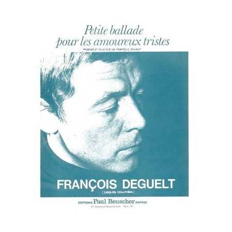PETITE BALLADE POUR LES AMOUREUX TRISTES