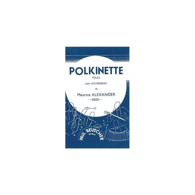 Partition PDF POLKINETTE Maurice ALEXANDER