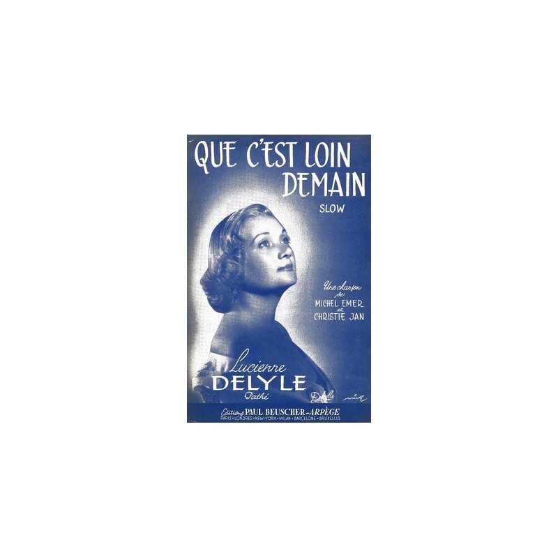 Partition PDF QUE C'EST LOIN DEMAIN