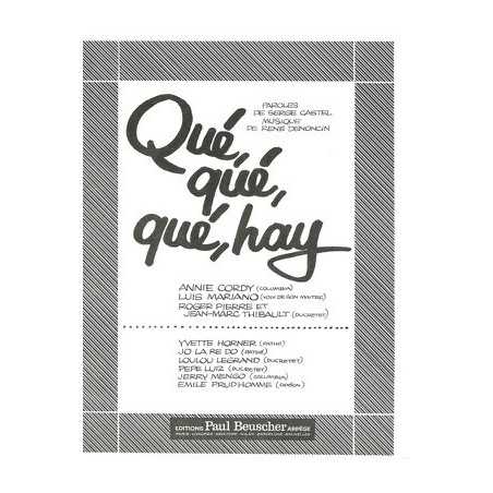 QUÉ, QUÉ, QUÉ, HAY