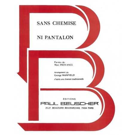 SANS CHEMISE NI PANTALON