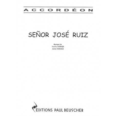 SENOR JOSÉ RUIZ