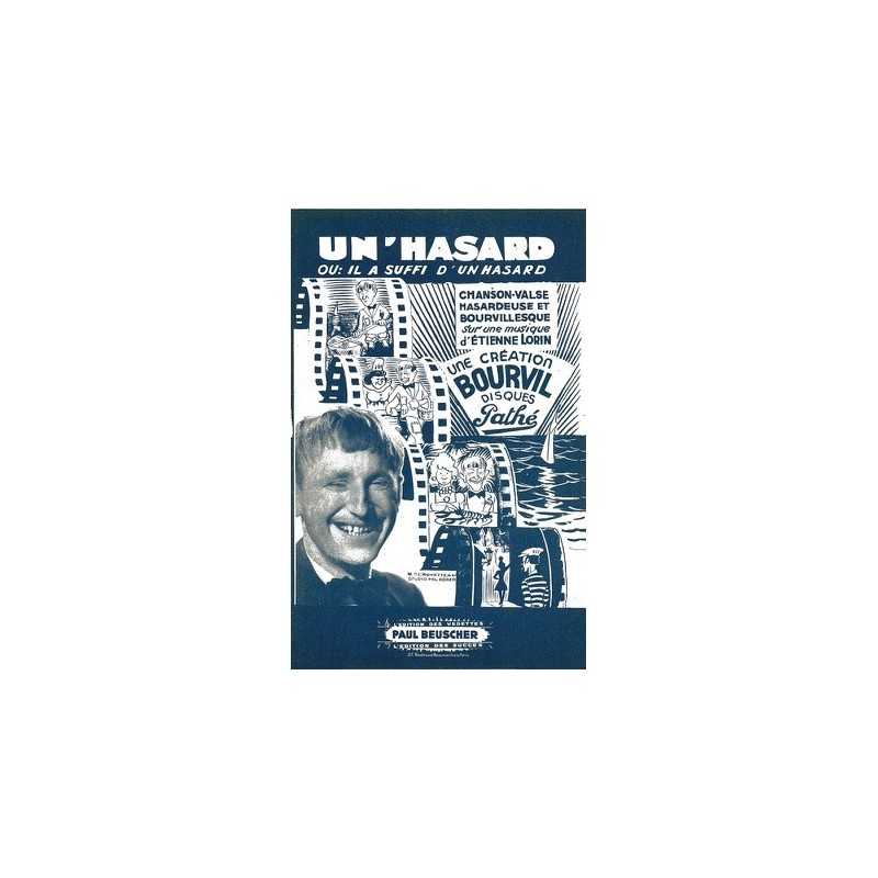 Partition PDF UN HASARD OU IL A SUFFI D'UN HASARD sheet music Bourvil