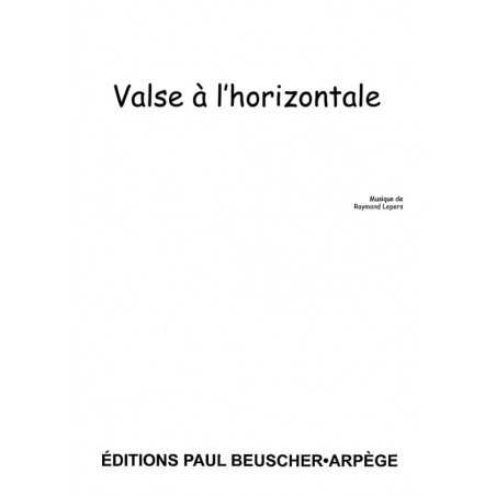 VALSE À L'HORIZONTALE