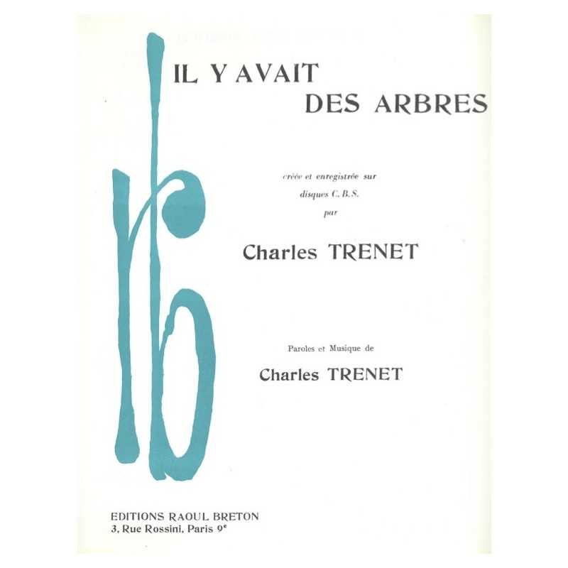 Partition IL Y AVAIT DES ARBRES Charles TRENET