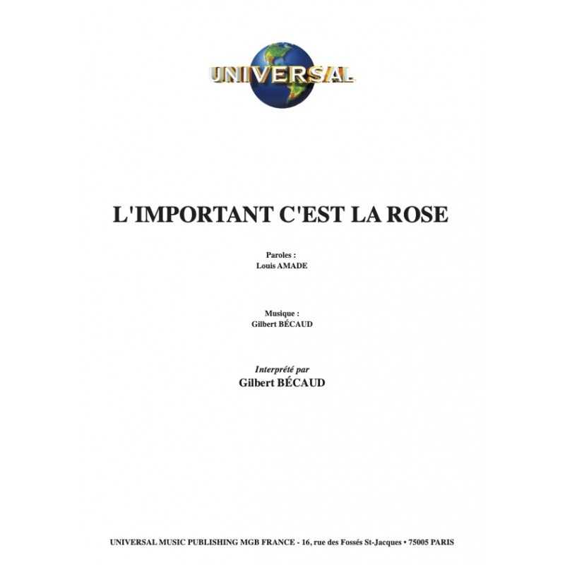 Sheet music L'IMPORTANT C'EST LA ROSE Gilbert Bécaud PDF
