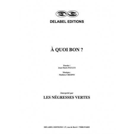 À QUOI BON ?