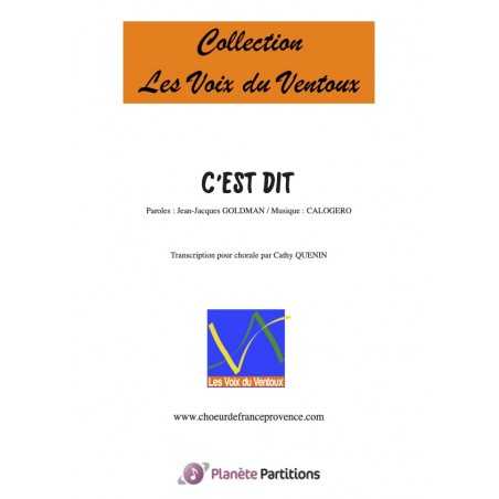 C'EST DIT (3 voix mixtes)