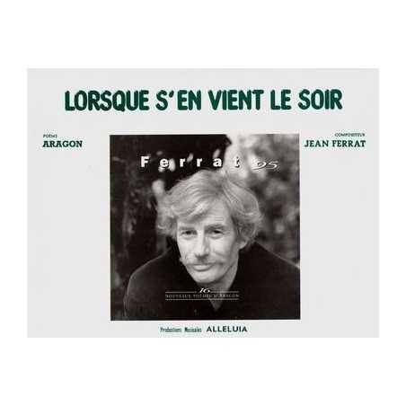LORSQUE S'EN VIENT LE SOIR