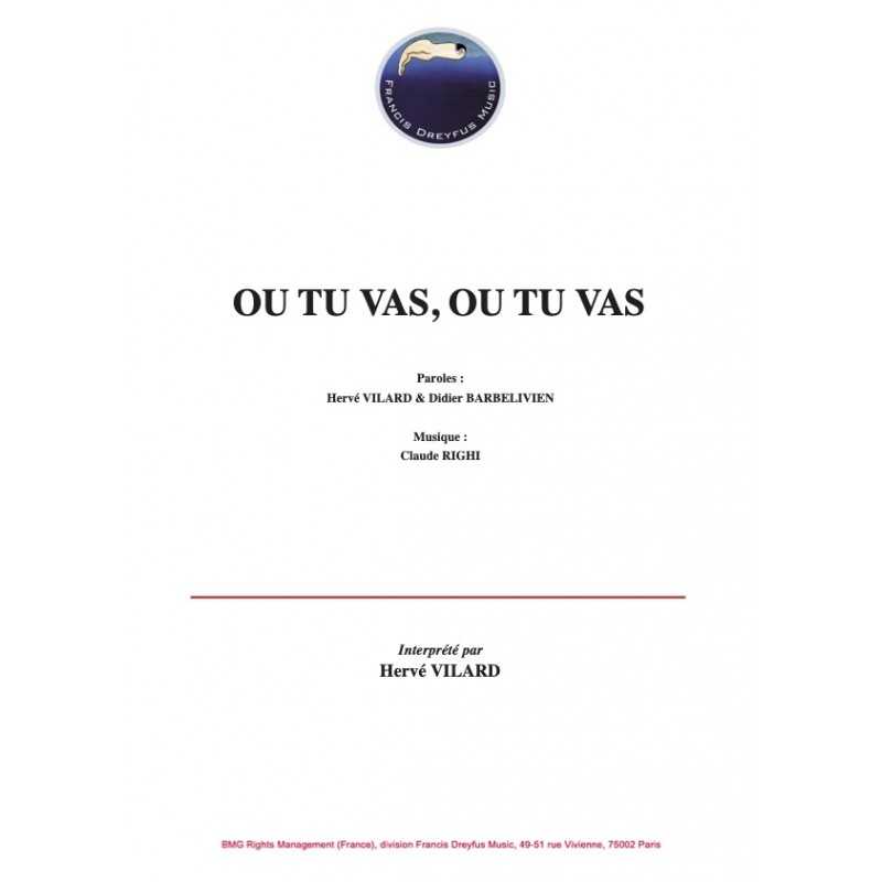 Sheet music OU TU VAS, OU TU VAS Hervé Vilard pdf