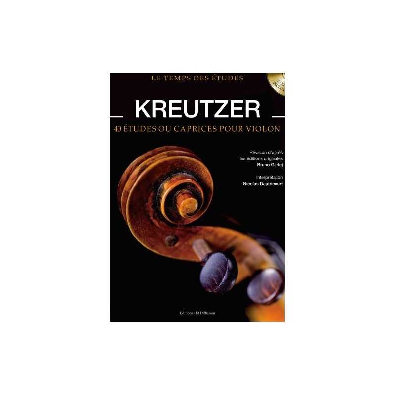Sheet music LE TEMPS DES ÉTUDES KREUTZER - 40 ÉTUDES OU CAPRICES POUR VIOLON (+2 CD) Bruno Garlej