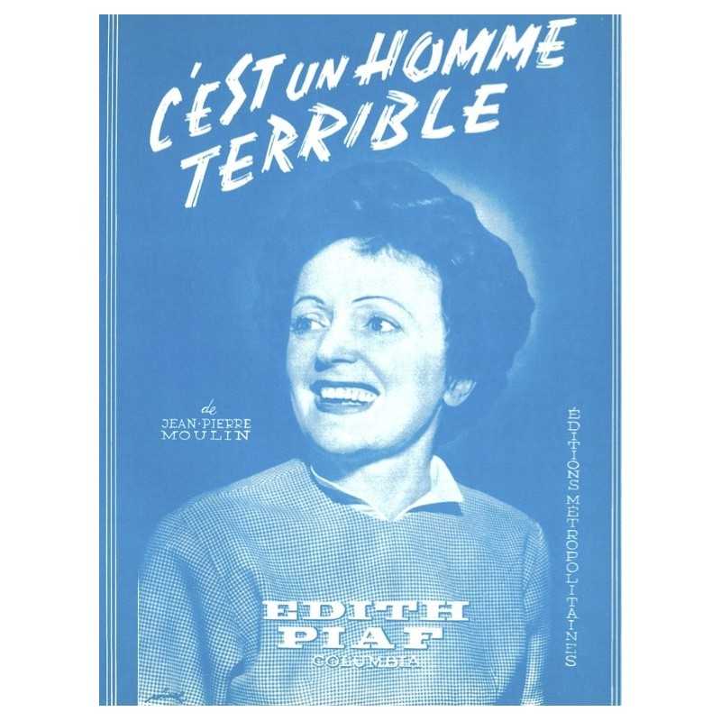 Sheet music C'EST UN HOMME TERRIBLE Edith PIAF pdf