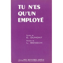 Sheet music PDF TU N'ES QU'UN EMPLOYÉ Raoul de GODEWARSVELDE