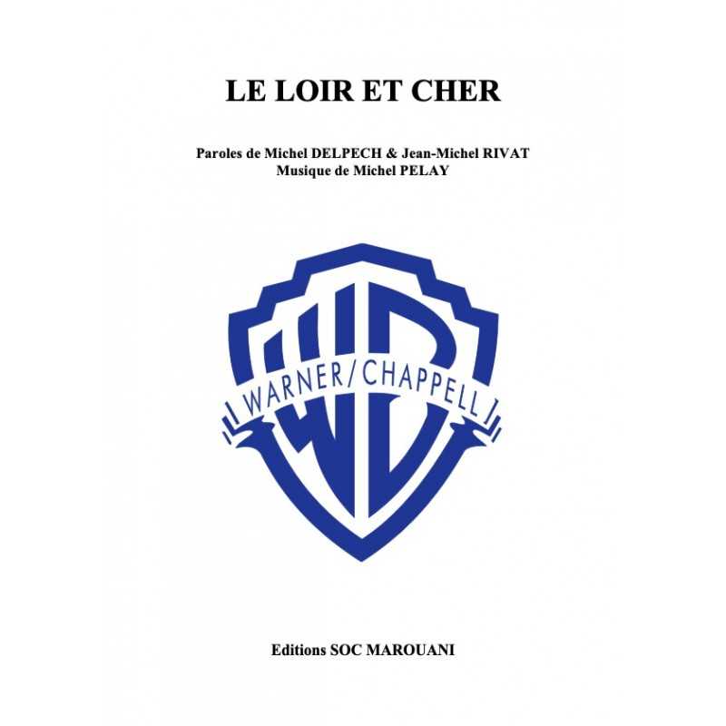 Sheet music LE LOIR ET CHER Michel DELPECH PDF