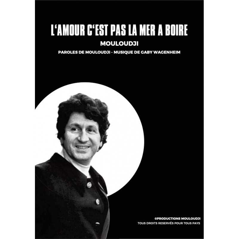 Sheet music L'AMOUR C'EST PAS LA MER À BOIRE MOULOUDJI