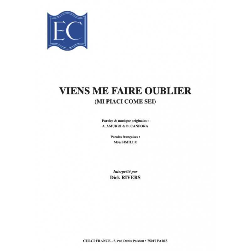 Sheet music VIENS ME FAIRE OUBLIER (MI PIACI COME SEI) Dick Rivers