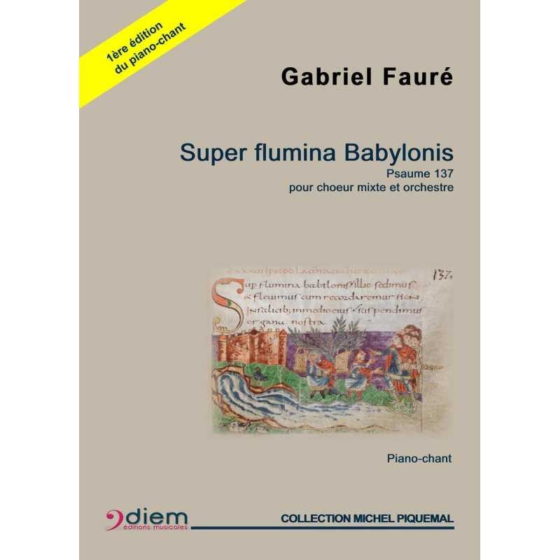 Partition SUPER FLUMINA BABYLONIS Gabriel Fauré