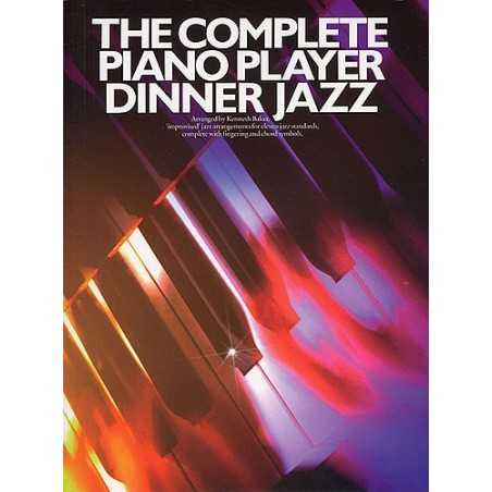 THE COMPLETE PIANO PLAYER : DINNER JAZZ