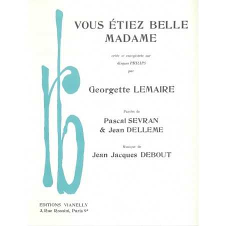 VOUS ÉTIEZ BELLE MADAME