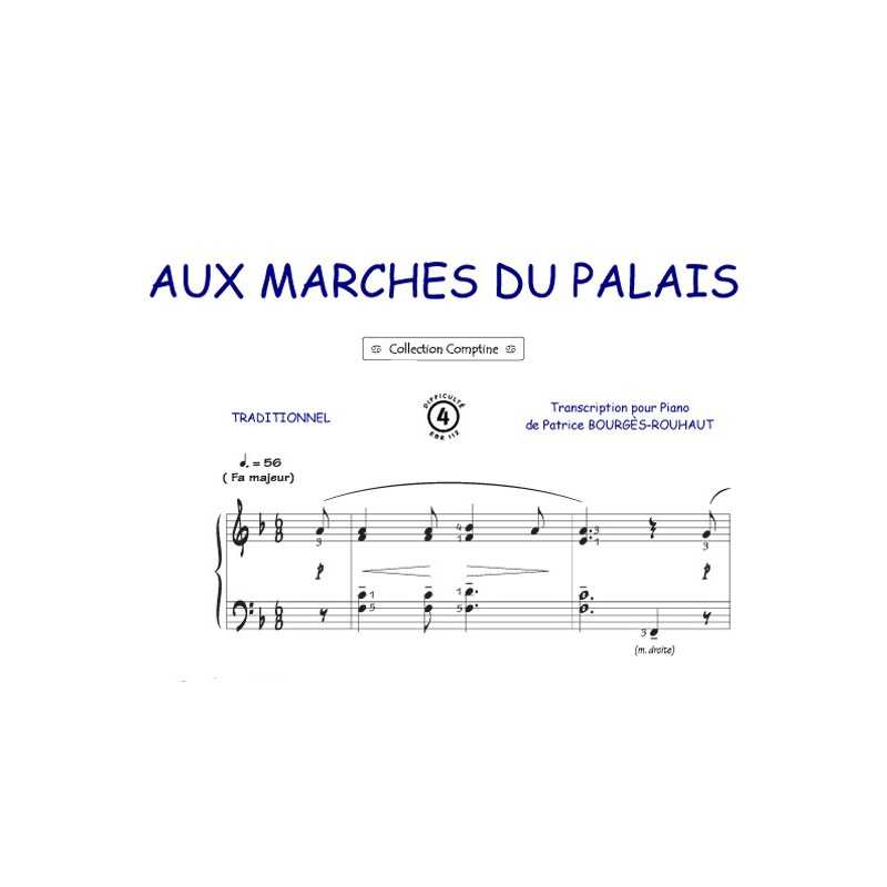 Partition AUX MARCHES DU PALAIS pdf