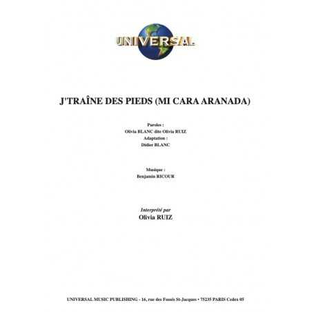 J'TRAÎNE DES PIEDS (MI CARA ARANADA)