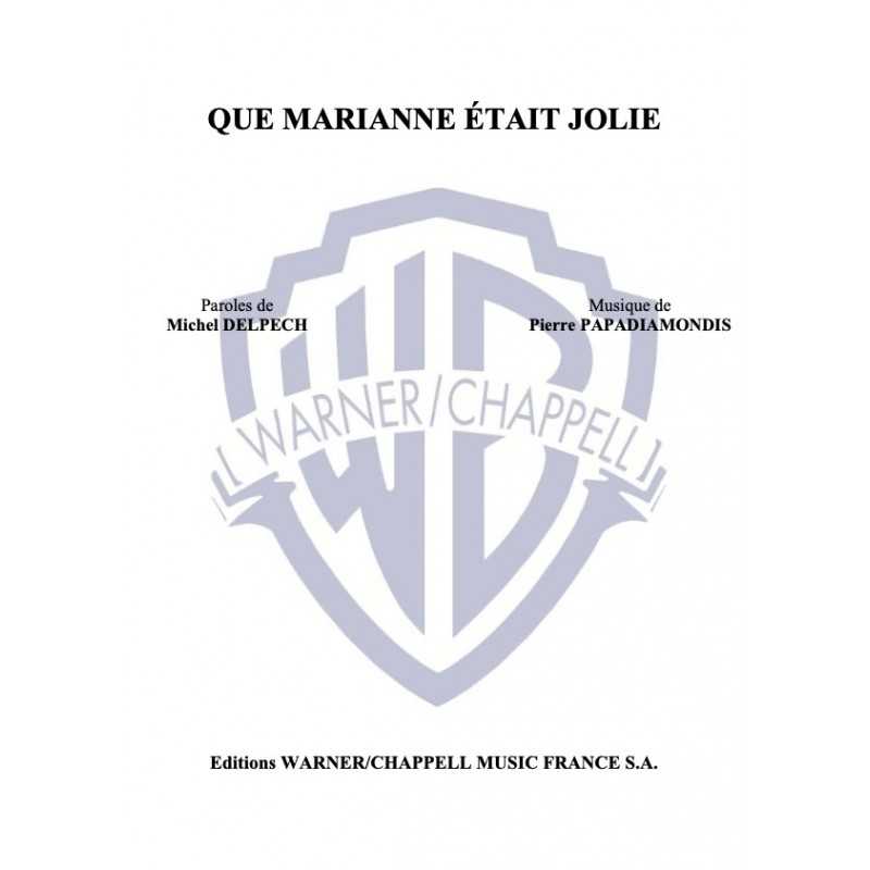 Sheet music QUE MARIANNE ÉTAIT JOLIE Michel DELPECH pdf