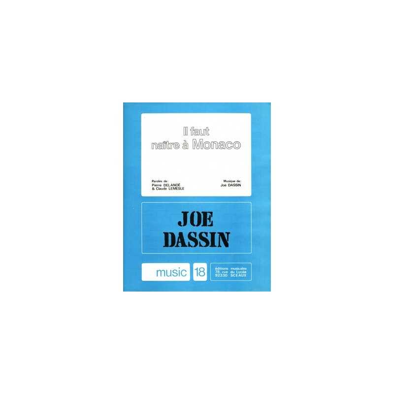 Sheet music IL FAUT NAITRE A MONACO Joe DASSIN